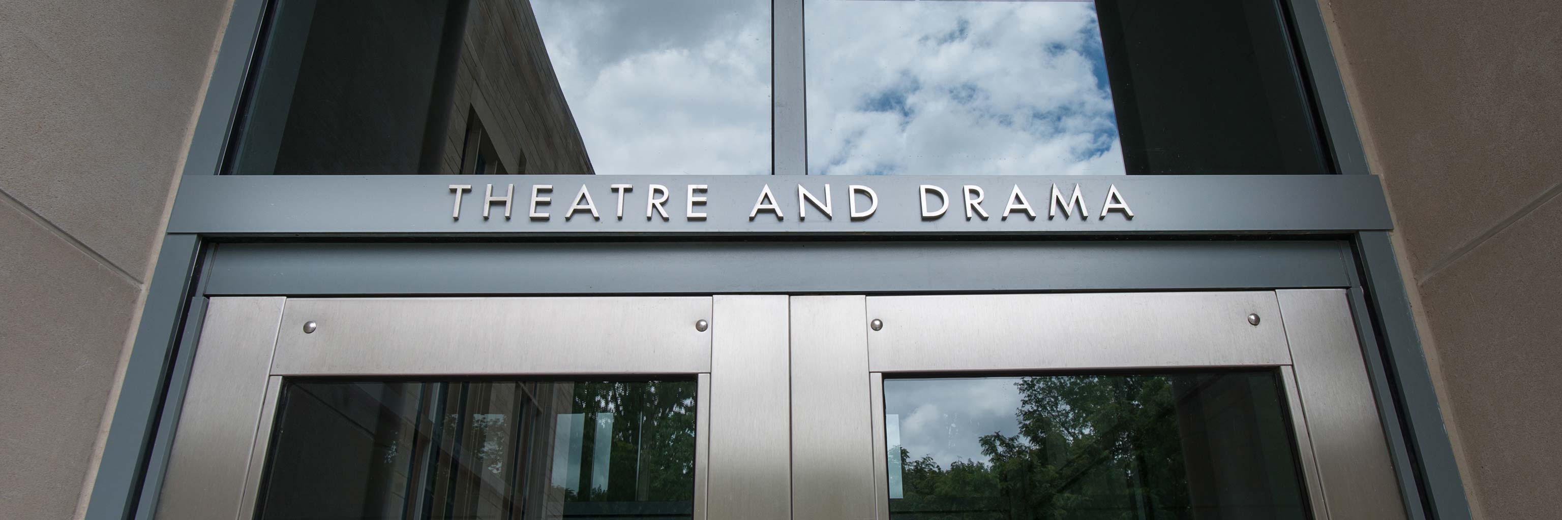Theatre and Drama front doors