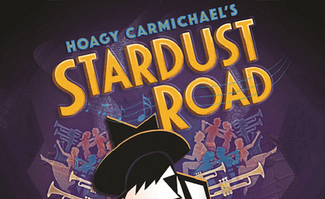 Stardust Road, a Hoagy Carmichael Musical Journey